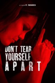 Don’t Tear Yourself Apart 2023 on netflix
