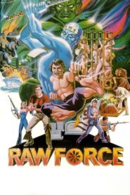 Raw Force 1982 on netflix