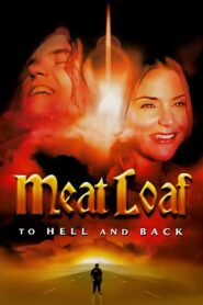 Meat Loaf: To Hell and Back 2000 on netflix