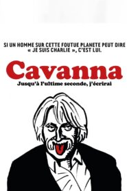 Cavanna, jusqu’à l’ultime seconde j’écrirai 2015 on netflix
