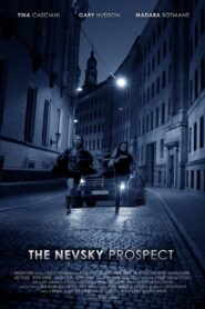 The Nevsky Prospect 2012 on netflix