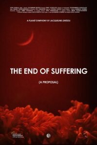 The End of Suffering (A Proposal) 2020 on netflix