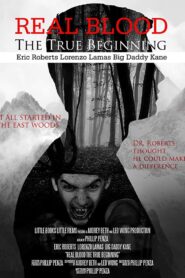 Real Blood: The True Beginning 2015 on netflix