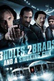 Three Holes, Two Brads, and a Smoking Gun 2014 on netflix