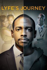 Lyfe’s Journey 2014 on netflix