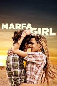 Marfa Girl 2012 on netflix