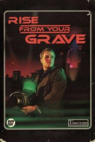 Rise from Your Grave 2008 on netflix