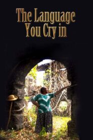 The Language You Cry In 1998 on netflix