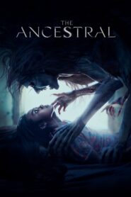 The Ancestral 2022 on netflix