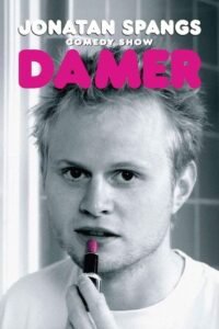 Jonatan Spang: Damer 2005 on netflix