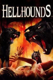 Hellhounds 2009 on netflix