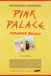 Pink Palace, Paradise Beach 1990 on netflix