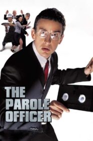 The Parole Officer 2001 on netflix