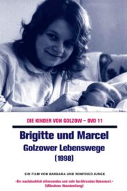 Brigitte und Marcel – Golzower Lebenswege 1999 on netflix
