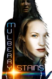 Mulberry Stains 2012 on netflix