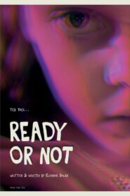 Ready or Not 2018 on netflix