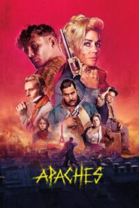 Apaches: Gang of Paris 2023 on netflix