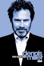Dennis Miller: The Raw Feed 2003 on netflix