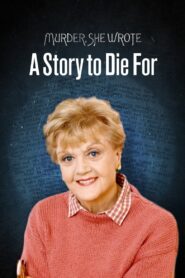 Murder, She Wrote: A Story to Die For 2000 on netflix