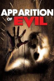 Apparition of Evil 2014 on netflix