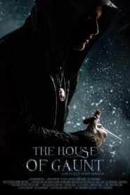 The House of Gaunt 2021 on netflix