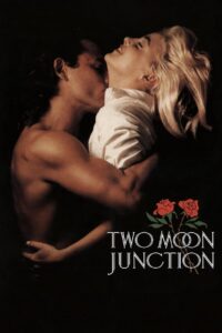 Two Moon Junction 1988 on netflix