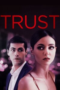 Trust 2021 on netflix
