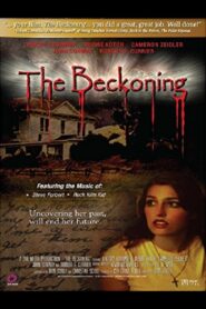 The Beckoning 2006 on netflix