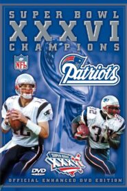 2001 New England Patriots – Super Bowl XXXVI Champions 2002 on netflix