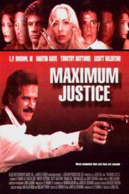 Maximum Justice 1998 on netflix