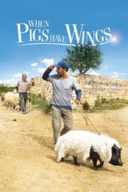 When Pigs Have Wings 2011 on netflix
