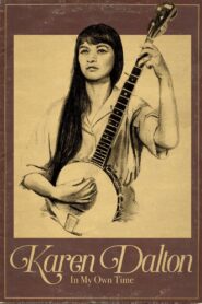 Karen Dalton: In My Own Time 2021 on netflix