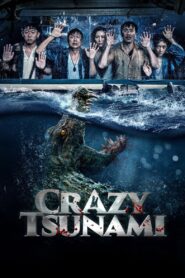Crazy Tsunami 2021 on netflix