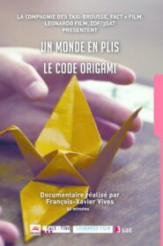 Un monde en plis, le code origami 2015 on netflix