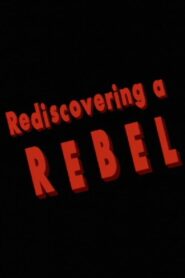 Rediscovering a Rebel 1996 on netflix