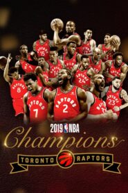 2019 NBA Champions: Toronto Raptors 2019 on netflix