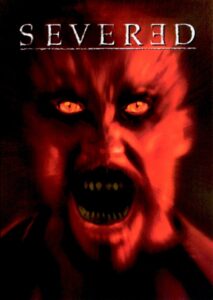 Severed 2002 on netflix