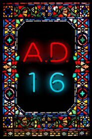 A.D. 16 2022 on netflix