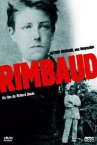 Arthur Rimbaud: A Biography 1991 on netflix