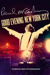 Paul McCartney: Good Evening New York City 2009 on netflix