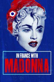 In France with Madonna 2022 on netflix