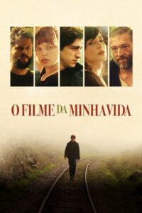 The Movie of My Life 2017 on netflix