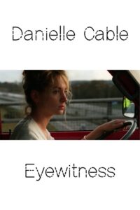 Danielle Cable: Eyewitness 2003 on netflix