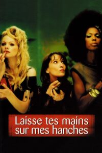 Leave Your Hands on My Hips 2003 on netflix