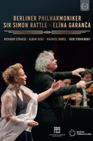 Berliner Philharmoniker: Sir Simon Rattle & Elina Garanca in Baden-Baden 2018 on netflix