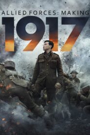 Allied Forces: Making 1917 2020 on netflix