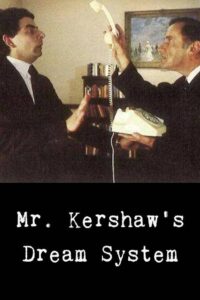 Mr. Kershaw’s Dream System 1982 on netflix