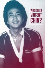 Who Killed Vincent Chin? 1987 on netflix