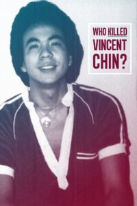 Who Killed Vincent Chin? 1987 on netflix