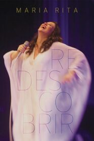 Maria Rita: Redescobrir 2012 on netflix